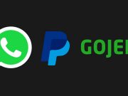 WhatsApp dan PayPal Investasi Ke Gojek, Apa Dampaknya? WhatsApp dan PayPal Investasi Ke Gojek