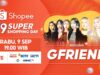 Wow, Ada GFRIEND di Shopee 9.9 Super Shopping Day!