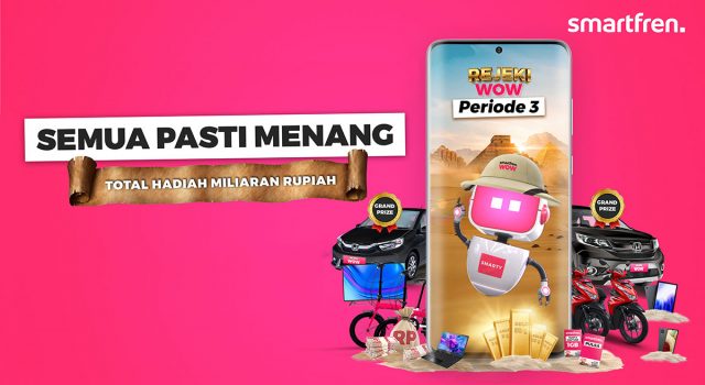 Smartfren Bagi-Bagi Hadiah Miliaran di Rejeki WOW Treasure Hunt Periode 3