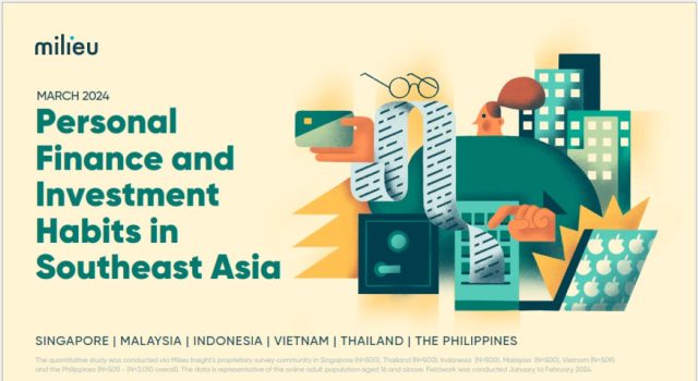 Survei Milieu Insight Ungkap Perilaku dan Sikap Keuangan Masyarakat Asia Tenggara