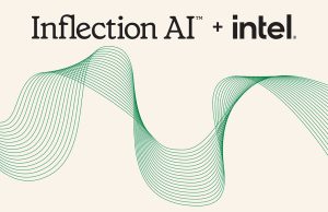 Inflection AI dan Intel Luncurkan Sistem AI untuk Enterprise