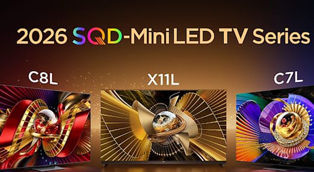 TCL Indonesia Luncurkan TV SQD-Mini LED X11L, C8L, dan C7L dengan Teknologi True Pinnacle Display
